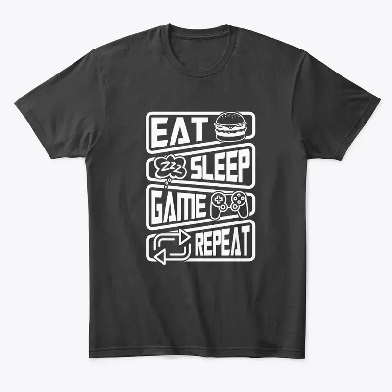 Eat, Sleep, Game, Repeat M004