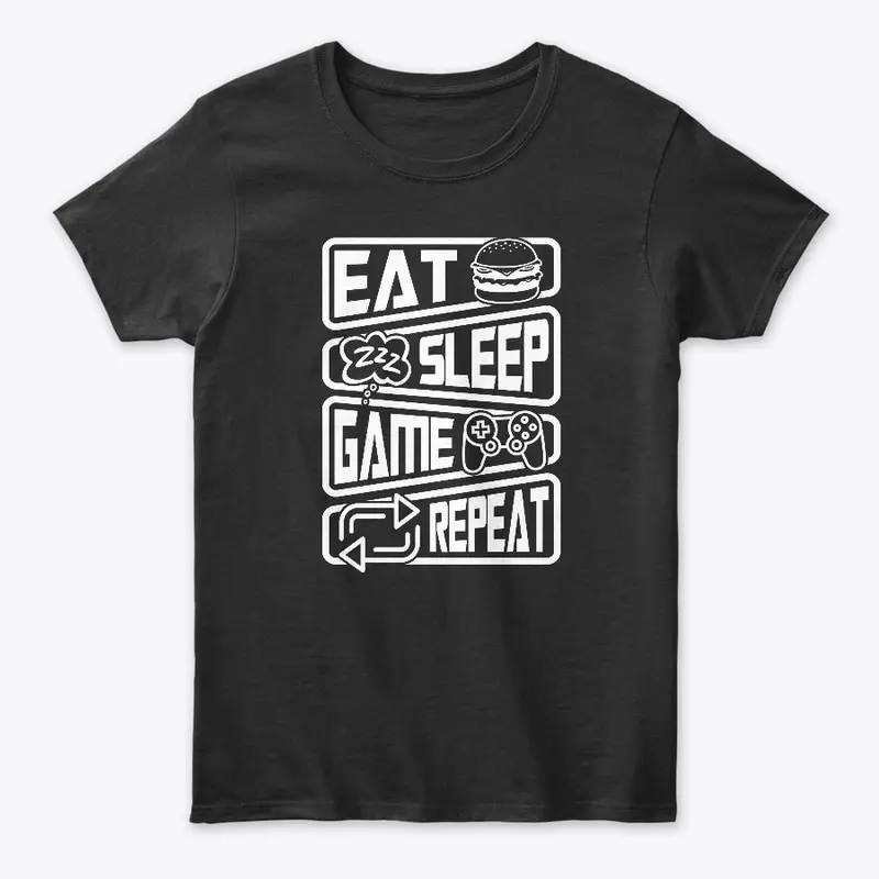 Eat, Sleep, Game, Repeat M004